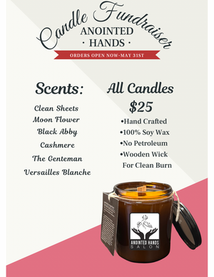Anointed Hands Candle Fundraiser- Scent: Versailles Blanche